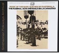 Various Artists - Music Of The Maya-Quiches Of Guatemala: The Rabina