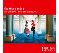 VARIOUS ARTISTS Music of the Swiss A A Cross Section Through (CD)