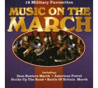 Various Artists - Music on the March (includes the Dambusters Theme)
