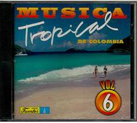 Various Artists - Musica Tropical De Colombia 6