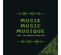 Various Artists - Musik Music Musique-1980: Dawn Of Synth Pop / Var