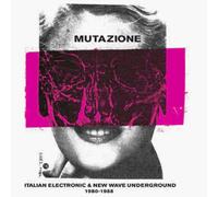Various Artists Mutazione: Italian Electronic & New Wave Underground 1980-1 (CD)