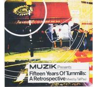 Various Artists - MUZIK Presents Fifteen Years Of Turnmills: A Retrospective. Mixed by Tall Paul