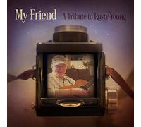 Various Artists My Friend: A Tribute to Rusty Young (CD) Album