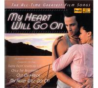 VARIOUS ARTISTS My Heart Will Go on: All-Time Greatest Film / Various (CD)
