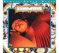 Various Artists - Mystic India Exotic Dream Music