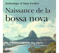 VARIOUS ARTISTS - NAISSANCE DE LA BOSSA NOVA