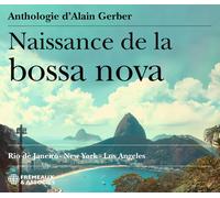 Various Artists Naissance De La Bossa Nova (CD) Album Digipak