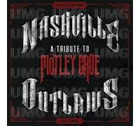 Various Artists - Nashville Outlaws: A Tribute to Motley Crue/Various