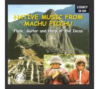 Various Artists - Native Music from Machu Picchu
