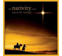 Various Artists - Nativity Story: Sacred Songs