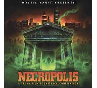 VARIOUS ARTISTS - NECROPOLIS TROMA ENTERTAINMENT FILM SOUNDTRACK COMPI - E72z