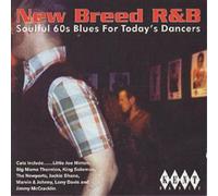 Various Artists New Breed R&B: Soulful 60s Blues For Today's Dancers (CD) Album