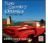 Various Artists - New Country Classics: Honky Tonk Party