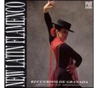 Various Artists - New Latin Flamenco: Memories of Grenada
