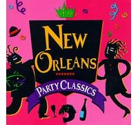 Various Artists - New Orleans Party Classics