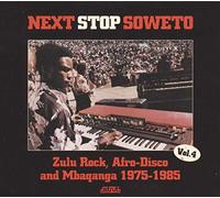 Various Artists - Next Stop - Soweto, Vol. 4
