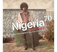 Various Artists - Nigeria 70 3Rd - Sweet Times
