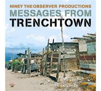 Various Artists Niney the Observer Productions: Messages from Trenchtown (CD)