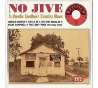Various Artists – No Jive: Authentic Southern Country Blues – CD – Ace