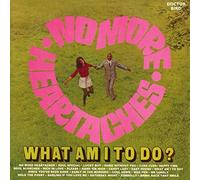Various Artists - No More Heartaches / What Am I To Do?