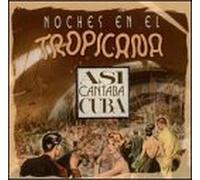 Various Artists - Noches en El Tropicana