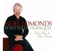 Various Artists - Noel Edmonds - Positively Tranquil