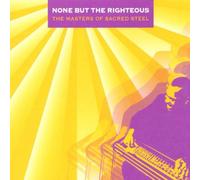 Various Artists - None But The Righteous- The Masters Of Sacred Steel