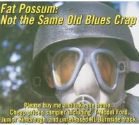 Various Artists Not the Same Old Blues Crap - Volume 1 (CD) Album