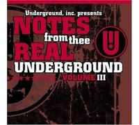 Various Artists - Notes From Thee Real Underground 3