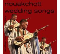 Various Artists Nouakchott Wedding Songs (Vinyl LP) 12" Album