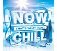 Various Artists Now That's What I Call Chill (CD) Album