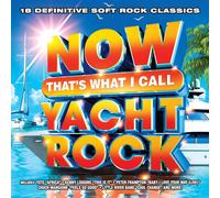 Various Artists NOW That's What I Call Yacht Rock (CD)