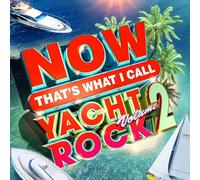 Various Artists - Now That's What I Call Yacht Rock Volume 2 [CD]