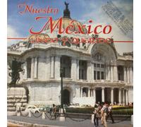 Various Artists - Nuestro Mexico Lindo Y Querido