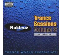 Various Artists Nukleuz Trance Sessions Vol. 3 Album