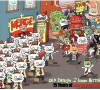 Various Artists - Old Enough To Know Better: 15 Years Of Merge Records by Various Artists (2004-07-13)