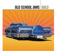 Various Artists - Old School Jams: Gold