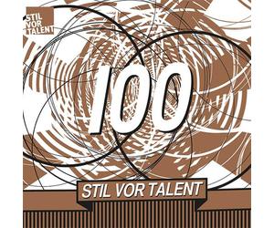 Various Artists - Oliver Koletzki Presents Stil Vor Talent 100