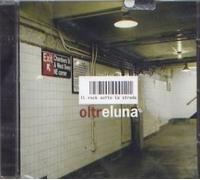 Various Artists - OLTRELUNA: IL ROCK SOTTO LA STRADA