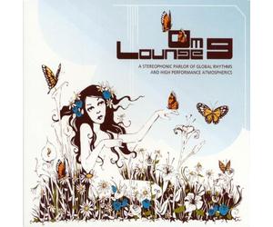 Various Artists - Om:lounge vol.9: A Stereophonic Parlor of Global Rhythms and High Performance Atmospherics