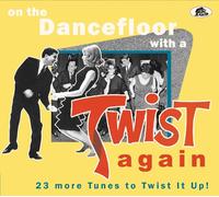 Various Artists On the Dance Floor With a Twist Again (CD) Album Digipak