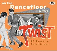 Various Artists On the Dancefloor With a Twist: 25 Tunes to Twist It Up (CD)