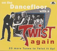 Various Artists On the Dance Floor With a Twist Again (CD) Album Digipak