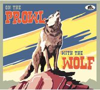 Various Artists On the Prowl With the Wolf (CD) Album Digipak