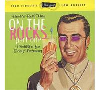 Various Artists On The Rocks: Rock 'n' Roll Hits;part one;Distilled for Eas (CD)