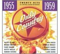 Various Artists - Only Country 1955-1959