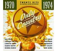 Various Artists - Only Country 1970 - 1974