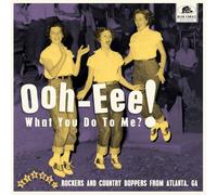Various Artists Ooh-eee What You Do to Me?: Rockers and Country Bopp (Vinyl LP)