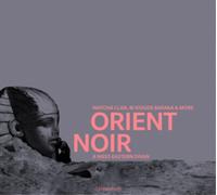Various Artists Orient Noir: A West-eastern Divan (CD) Album